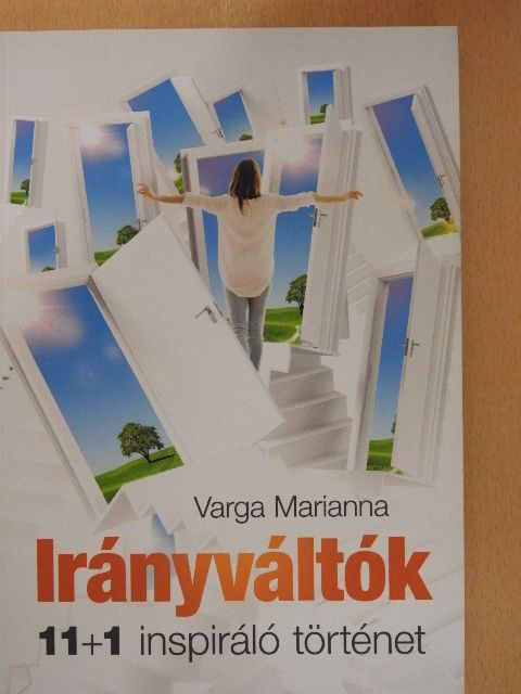 Varga Marianna - Irányváltók [antikvár]