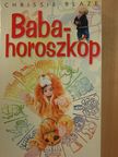 Chrissie Blaze - Babahoroszkóp [antikvár]