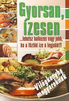 Murányi Péter - Gyorsan, ízesen [antikvár]