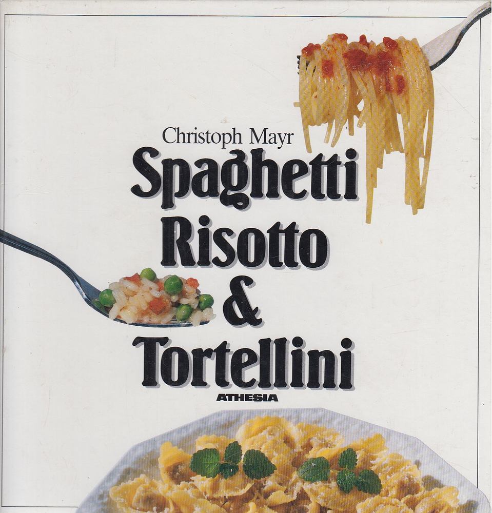 Christoph Mayr - Spaghetti Risotto & Tortellini [antikvár]
