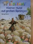 Bengt Birck - Kleiner Hund auf großen Sprüngen [antikvár]