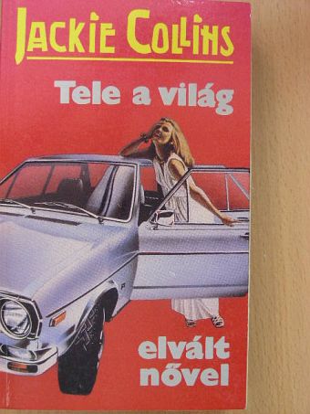 Jackie Collins - Tele a világ elvált nővel [antikvár]