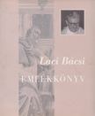 Schmidt Jánosné - Laci Bácsi Emlékkönyv [antikvár]