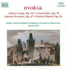 DVORÁK, A. - A HERO`S SONG, OP.111 - CZECH SUITE, OP.39 - HUSSITE OVERTURE, OP.67 CD