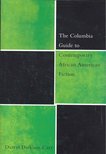 DICKSON-CARR, DARRYL - The Columbia Guide to Contemporary African American Fiction [antikvár]