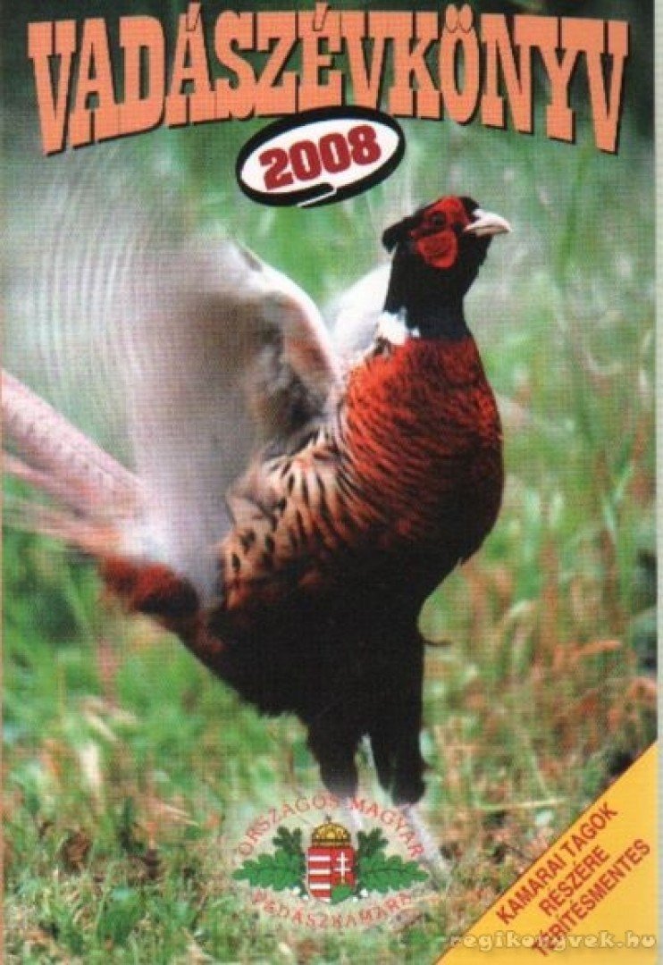 Pechtol János - Vadászévkönyv 2008 [antikvár]