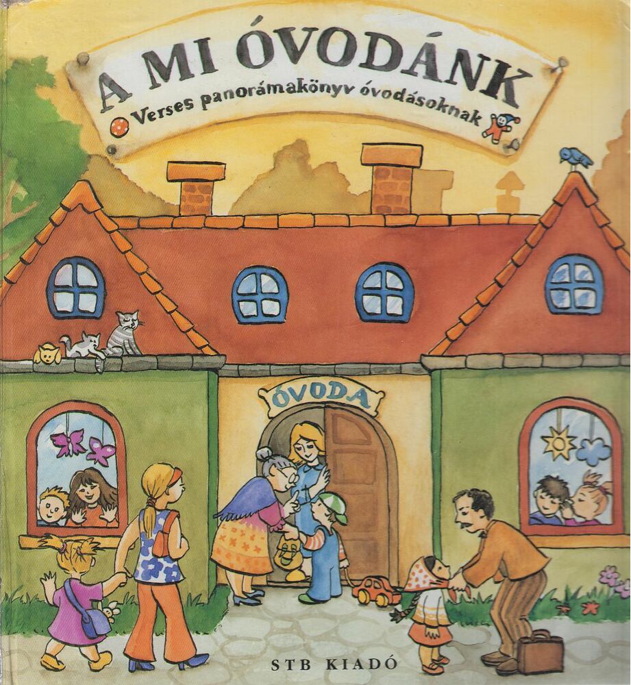 Bogos Katalin - A mi óvodánk [antikvár]