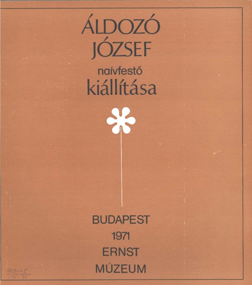 Z. Szabó László - Áldozó József naívfestő kiállítása [antikvár]