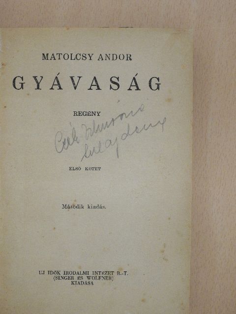 Matolcsy Andor - Gyávaság I-II. [antikvár]