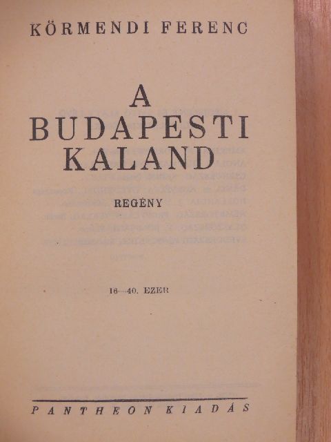 Körmendi Ferenc - A budapesti kaland [antikvár]