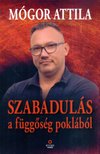 Mógor Attila - Szabadulás a függőség poklából [antikvár]