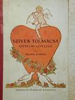 Méhes András - Szivek tolmácsa [antikvár]