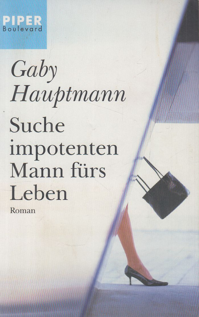 Gaby Hauptmann - Suche impotenten Mann fürs Leben [antikvár]