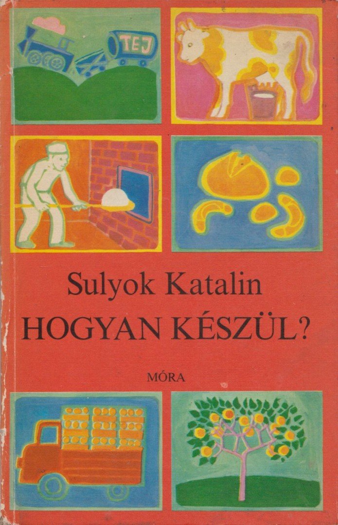 Sulyok Katalin - Hogyan készül? [antikvár]