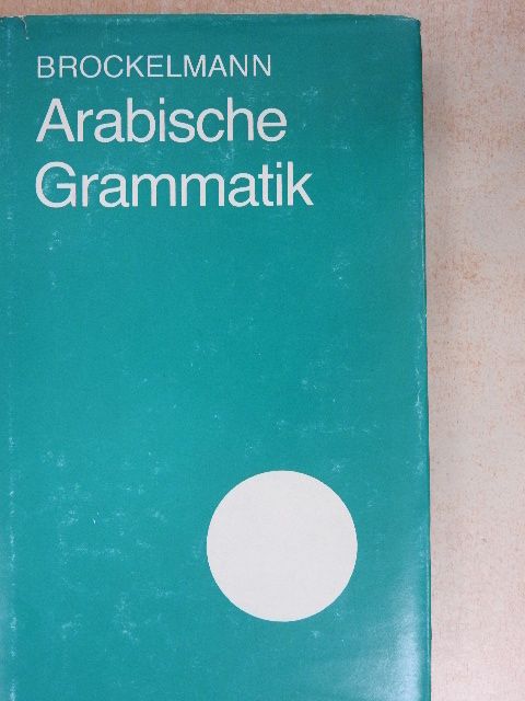 Carl Brockelmann - Arabische Grammatik [antikvár]