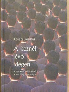 Kovács András - A kéznél lévő idegen [antikvár]
