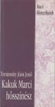 Tersánszky Józsi Jenő - Kakukk Marci hősszínész [antikvár]
