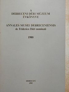 Fekete Csaba - A debreceni Déri Múzeum évkönyve 1980 [antikvár]