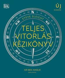 STEVE SLEIGHT - Teljes vitorlás kézikönyv