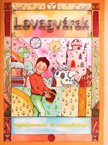 Lovagvárak [antikvár]