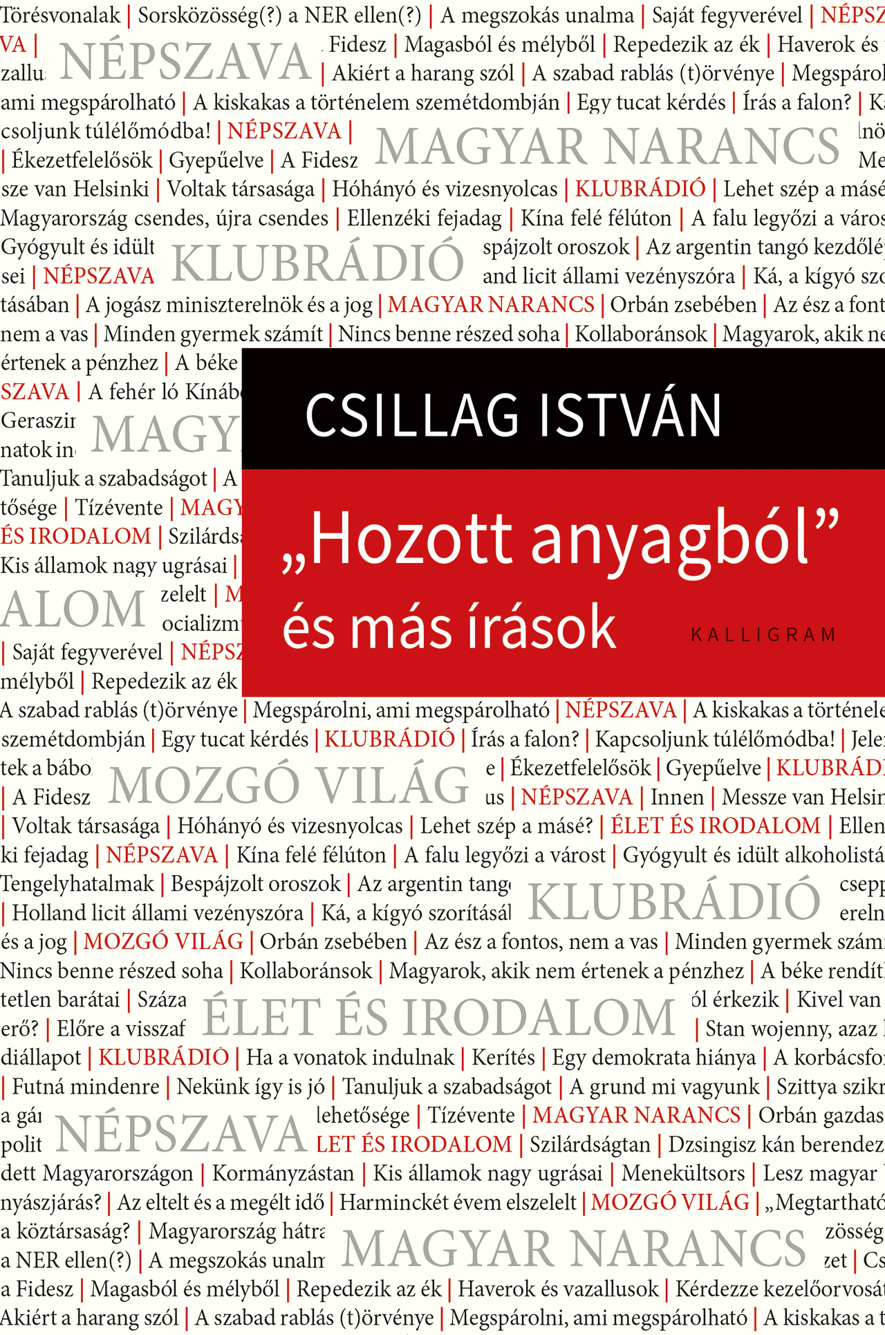 Csillag István - "Hozott anyagból" és más írások