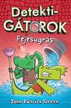John Patrick Green - DetektiGátorok 2. - Fejesugrás