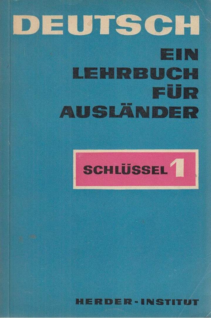 Dr. Kurt Möslein - Deutsch Teil 1. - Schlüssel [antikvár]