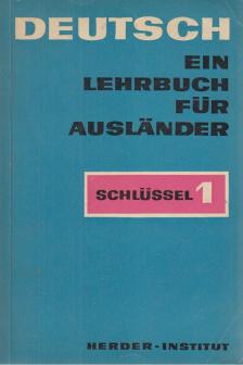 Dr. Kurt Möslein - Deutsch Teil 1. - Schlüssel [antikvár]