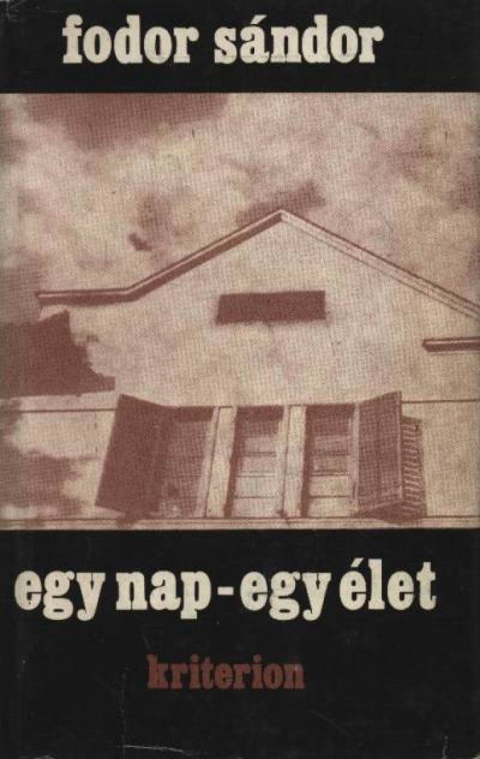 FODOR SÁNDOR - Egy nap - egy élet [antikvár]