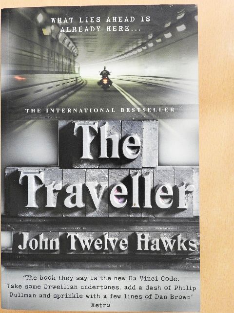 John Twelve Hawks - The Traveller [antikvár]