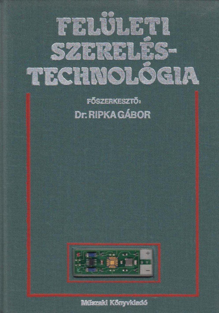 Dr. Ripka Gábor - Felületi szereléstechnológia [antikvár]