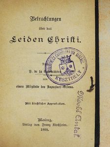 P. de la Colombiére - Betrachtungen über das Leiden Christi (gótbetűs) [antikvár]