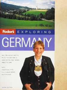 John Ardagh - Fodor's Exploring Germany [antikvár]