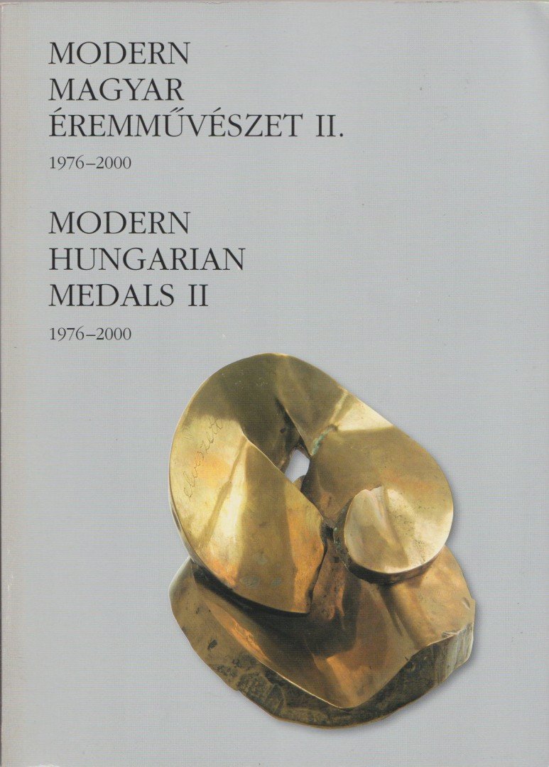 L. Kovásznai Viktória - Modern magyar éremművészet II. 1976-2000 [antikvár]