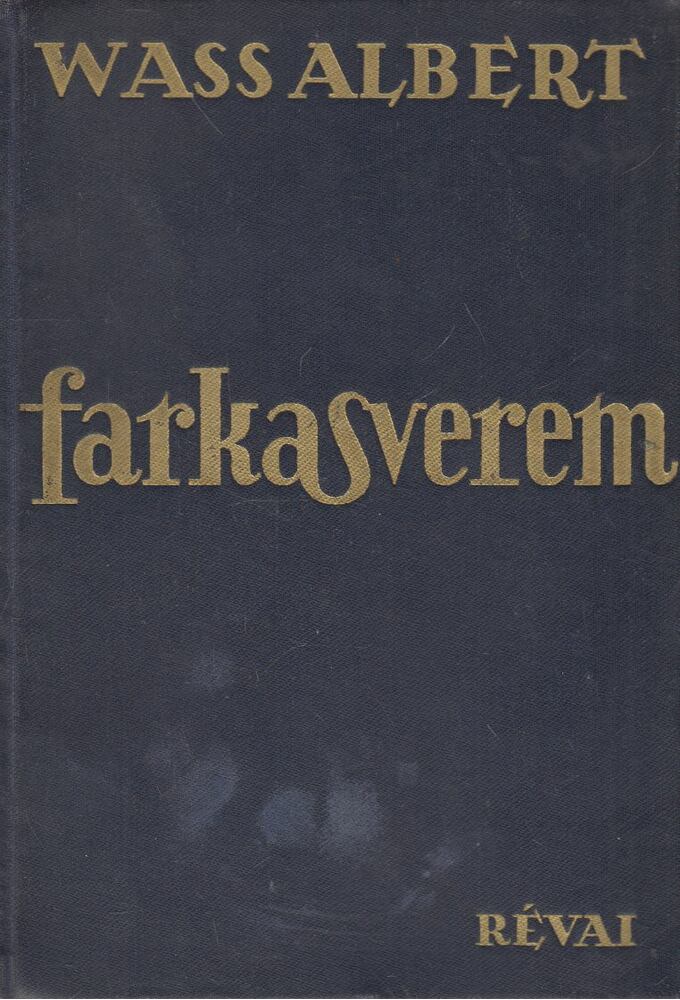 Wass Albert - Farkasverem [antikvár]