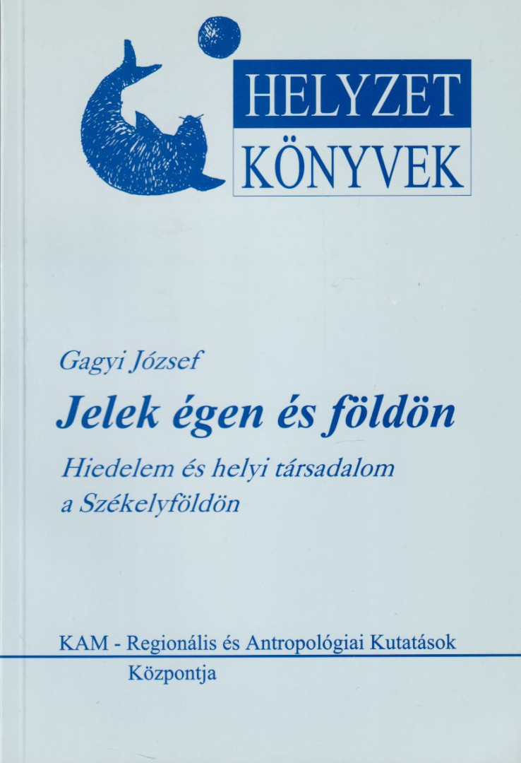 Gagyi József - Jelek égen és földön [antikvár]