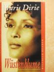 Waris Dirie - Wüstenblume [antikvár]