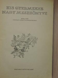 Gyulai Pál - Kis gyermekek nagy mesekönyve [antikvár]