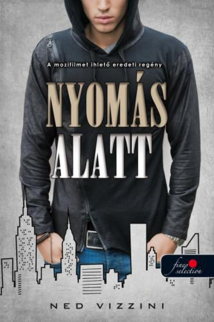 Ned Vizzini - Nyomás alatt [antikvár]
