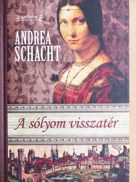Andrea Schacht - A sólyom visszatér [antikvár]
