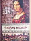 Andrea Schacht - A sólyom visszatér [antikvár]