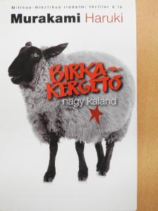 Murakami Haruki - Birkakergető nagy kaland [antikvár]