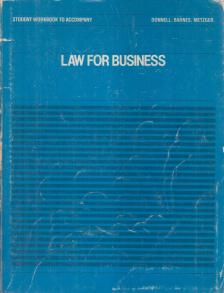 Donnell, Barnes, Metzger - Law for Business - Student Workbook [antikvár]
