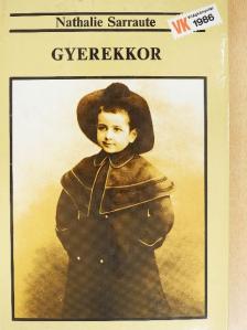 Nathalie Sarraute - Gyerekkor [antikvár]