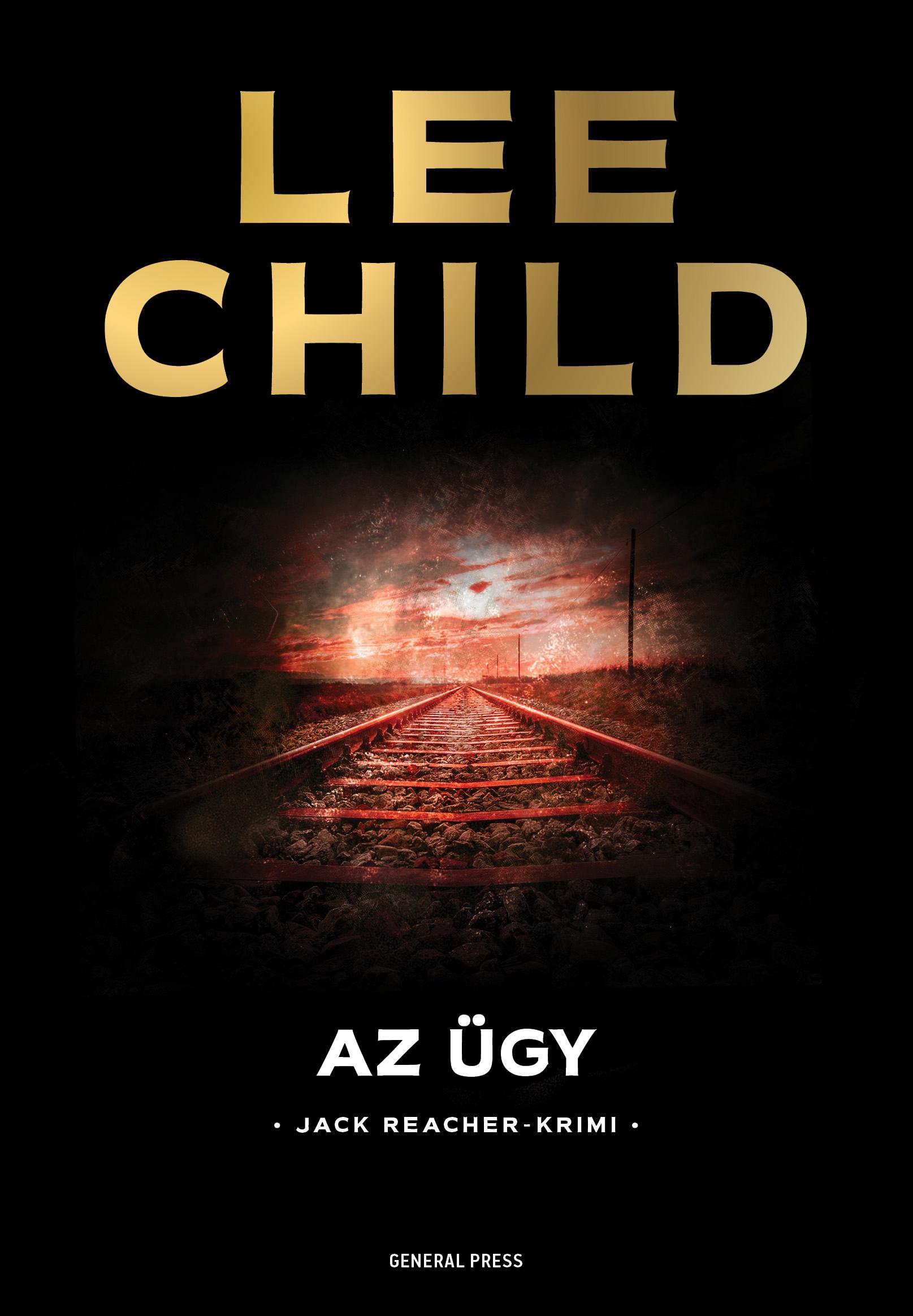 Lee Child - Az ügy