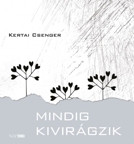 Kertai Csenger - Mindig kivirágzik [eKönyv: epub, mobi, pdf]