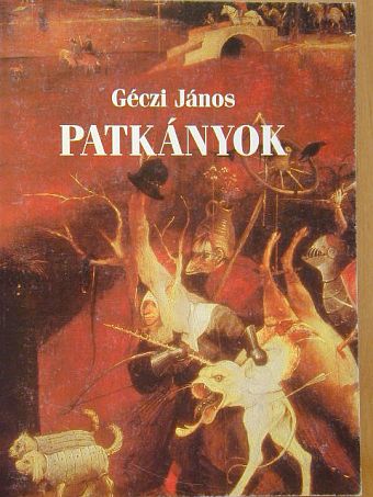 Géczi János - Patkányok [antikvár]