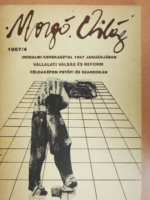 Agárdi Péter - Mozgó Világ 1987. április [antikvár]
