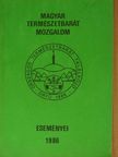A Magyar Természetbarát Mozgalom eseményei 1986 [antikvár]