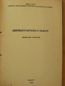 Kertészeti kutatás a világon [antikvár]